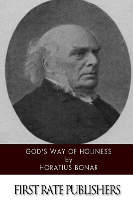 God's Way of Holiness by Horatius Bonar