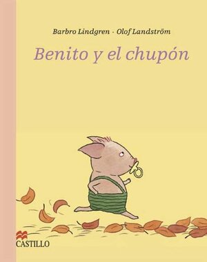 Benito y El Chupon by Barbro Lindgren