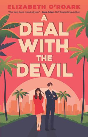 A Deal with the Devil: Special Edition by Elizabeth O'Roark