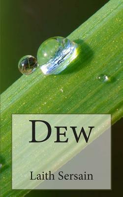 Dew by Laith Sersain, Kahlil Gibran