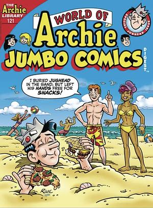 World Of Archie: Jumbo Comics Digest #121  by Bill Golliher, Dan Parent