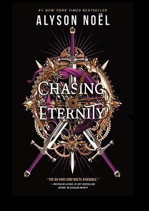 Chasing Eternity by Alyson Noël