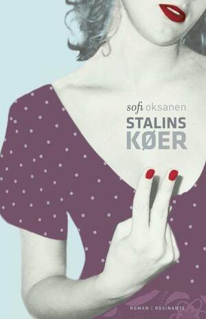 Stalins køer by Sofi Oksanen