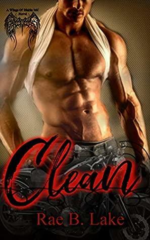 Clean by Rae B. Lake