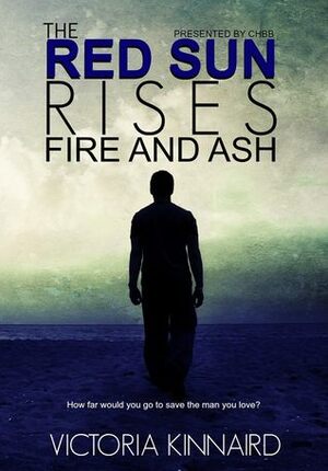 Fire and Ash by Victoria Kinnaird