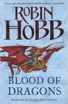 Blood of Dragons by Robin Hobb