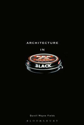 Architecture in Black by Darell Wayne Fields