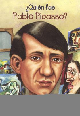 Quien Fue Pablo Picasso? (Who Was Pablo Picasso?) by True Kelley