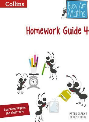 Busy Ant Maths - Homework Guide 4 by Jo Power O'Keefe, Jeanette Mumford, Sandra Roberts