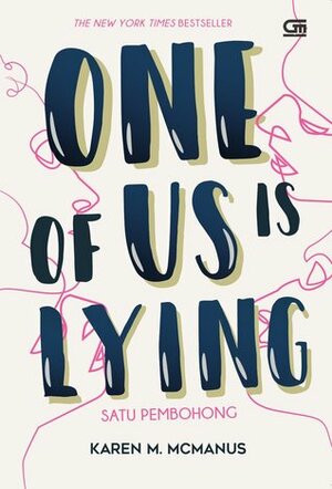 One of Us Is Lying - Satu Pembohong by Karen M. McManus