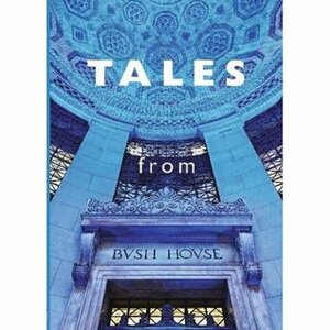 Tales from Bush House by Anna Aslanyan, Marie Gillespie, Hamid Ismailov