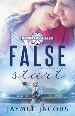 False Start by Jaymee Jacobs