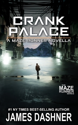 Crank Palace by James Dashner