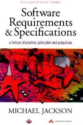 Software Requirements and Specifications by Michael A. Jackson