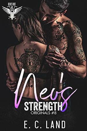 Neo's Strength by E.C. Land