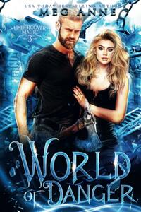 World of Danger by Meg Anne