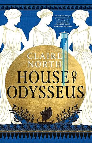 House of Odysseus by Claire North