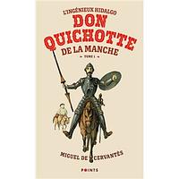 L'ingénieux hidalgo Don Quichotte de la Manche: roman. 1, Volume 1 by Miguel de Cervantes