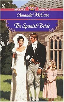 The Spanish Bride by Amanda McCabe