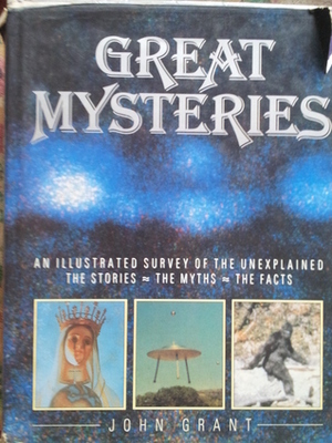 Great Mysteries by John Grant