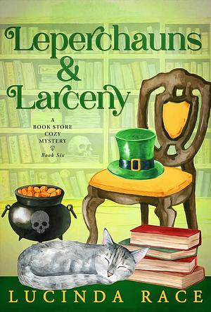 Leprechauns and Larceny by Lucinda Race, Lucinda Race