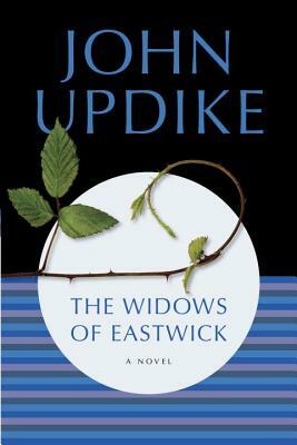 The Widows of Eastwick by John Updike