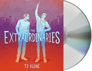 The Extraordinaries by TJ Klune