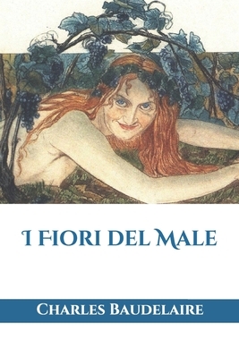 I Fiori del Male by Charles Baudelaire