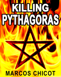 Killing Pythagoras by Marcos Chicot