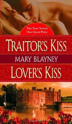 Traitor's Kiss/Lover's Kiss by Mary Blayney
