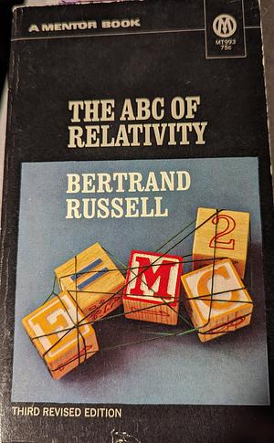 The ABC's of Relativity by Bertrand Russell