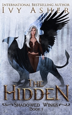 The Hidden by Ivy Asher