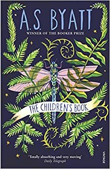 The Children's Book by A.S. Byatt