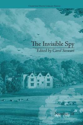 The Invisible Spy: by Eliza Haywood by Carol Stewart