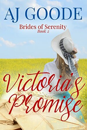 Victoria's Promise by A.J. Goode
