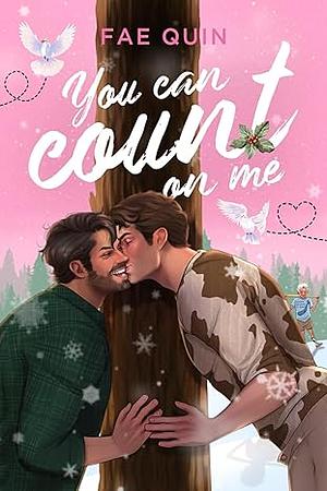 You Can Count On Me by Fae Quin