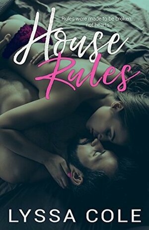House Rules by Lyssa Cole