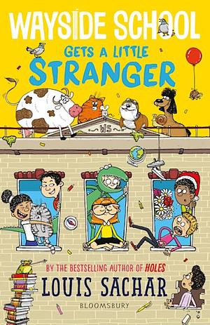 Wayside School Gets a Little Stranger by Louis Sachar