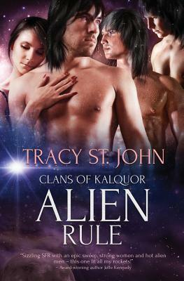 Alien Rule by Tracy St. John