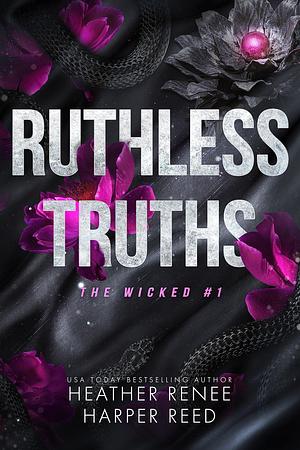 Ruthless Truths by Heather Renee, Heather Renee, Harper Reed