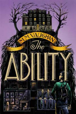 The Ability by M.M. Vaughan