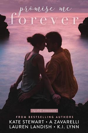 Promise Me Forever by Kate Stewart, Kennedy Ryan, A. Zavarelli, B.B. Reid