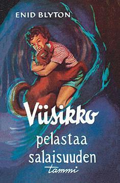 Viisikko pelastaa salaisuuden by Enid Blyton