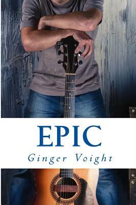 Epic by Ginger Voight