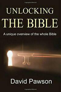 Unlocking the Bible by David Pawson