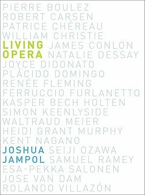 Living Opera by Joshua Jampol