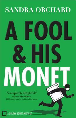 Fool and His Monet by Sandra Orchard