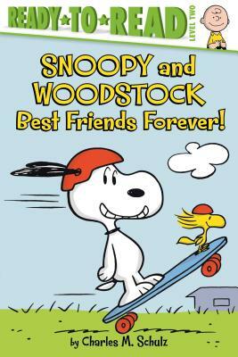 Snoopy and Woodstock: Best Friends Forever! by Charles M. Schulz