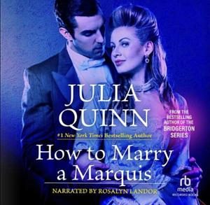 How to Marry a Marquis by Julia Quinn