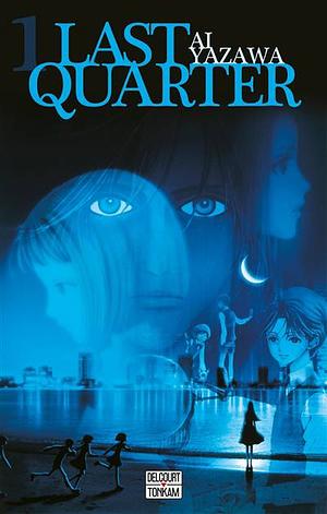 Last Quarter T01 by Ai Yazawa